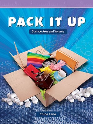 cover image of Pack It Up: Surface Area and Volume